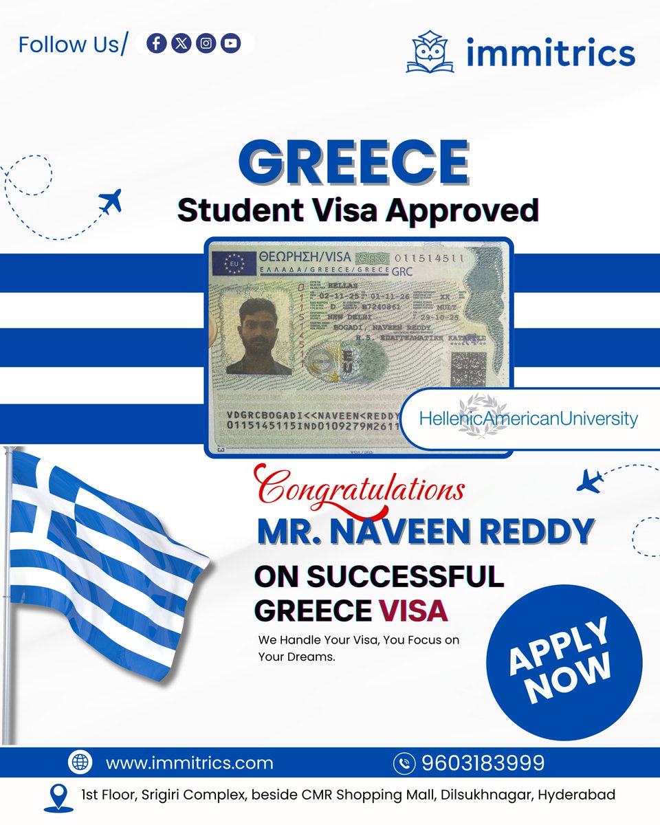 immitricsindia's tweet image. WOW! Thrilled for Mr. Naveen Reddy on his Greece Student Visa Approval! 🥳 He's off to the Hellenic American University. 🏛️
Dreaming of #StudyInGreece? Let us simplify the process
Call 9603183999 or Apply Now! #GreeceVisa #StudentVisaApproved #StudyAbroad #Immigration #Hyderabad