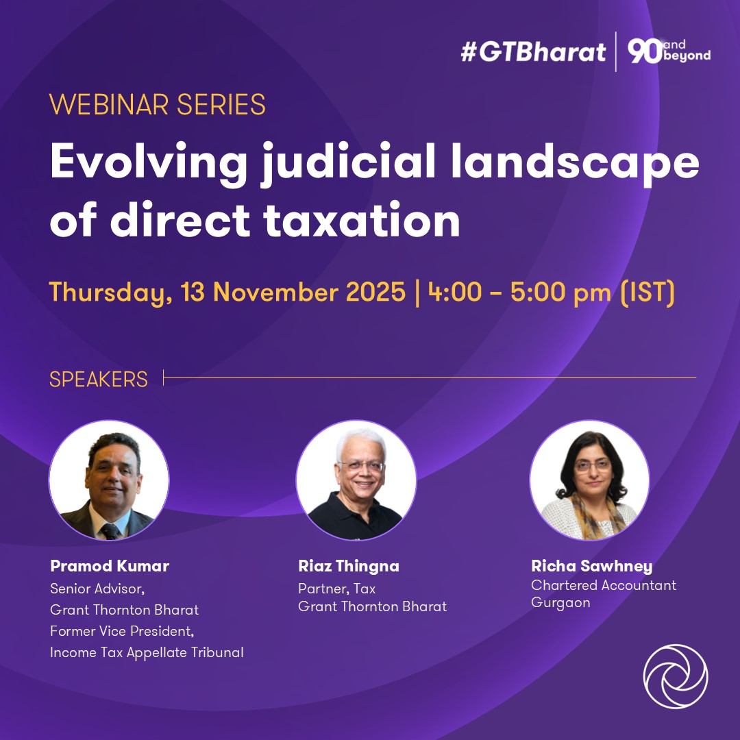 GrantThorntonIN's tweet image. We invite you to a webinar on the Evolving judicial landscape of direct taxation. This quarterly series offers deep insights into landmark judicial developments shaping India’s direct tax regime.

Register: brnw.ch/21wXjkC

#DirectTax #WebinarSeries #Taxation #TaxReforms