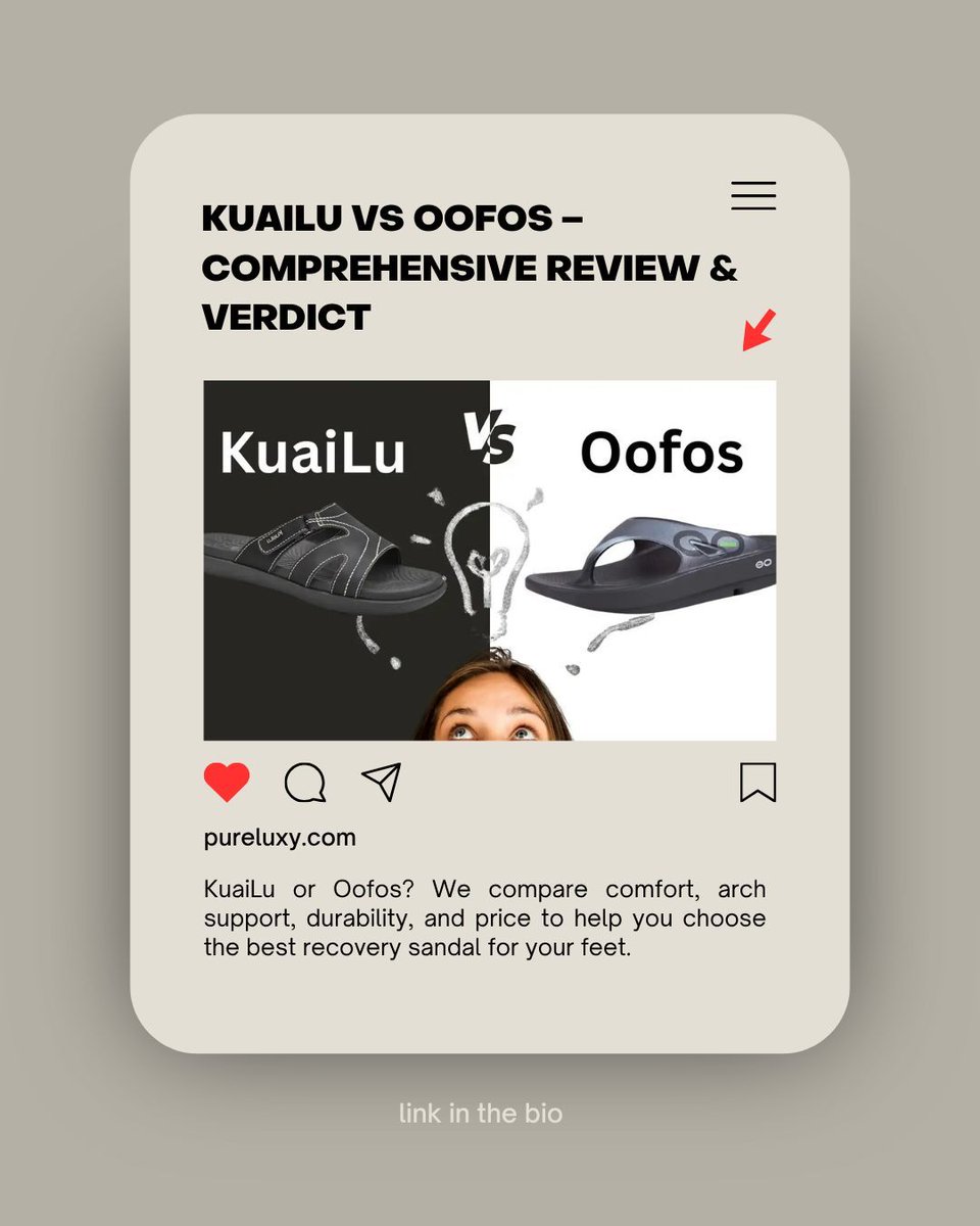 PureLuxy's tweet image. Recovery sandals showdown! We tested KuaiLu vs Oofos for comfort, support, and value—find out which brand wins for post-workout relief &amp;amp; everyday wear. 👟🦶
pureluxy.com/kuailu-vs-oofo… 
#KuaiLu #Oofos #RecoverySandals #ComfortFootwear #ArchSupport #FootRecovery #AthleteFootwear