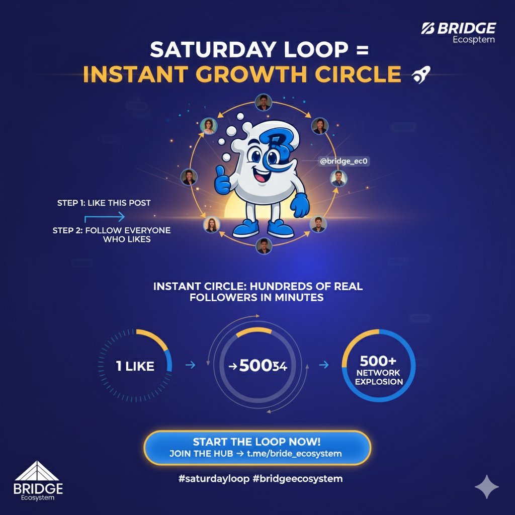 Follow the Saturday Loop!

Hi, <a href="/Bridge_EC0/">Bridge Ecosystem</a>.

Like this post and follow others to create an instant growth circle!

Let us build together.

Join the Hub: t.me/Bride_Ecosystem 

#BECS #FollowLoop.