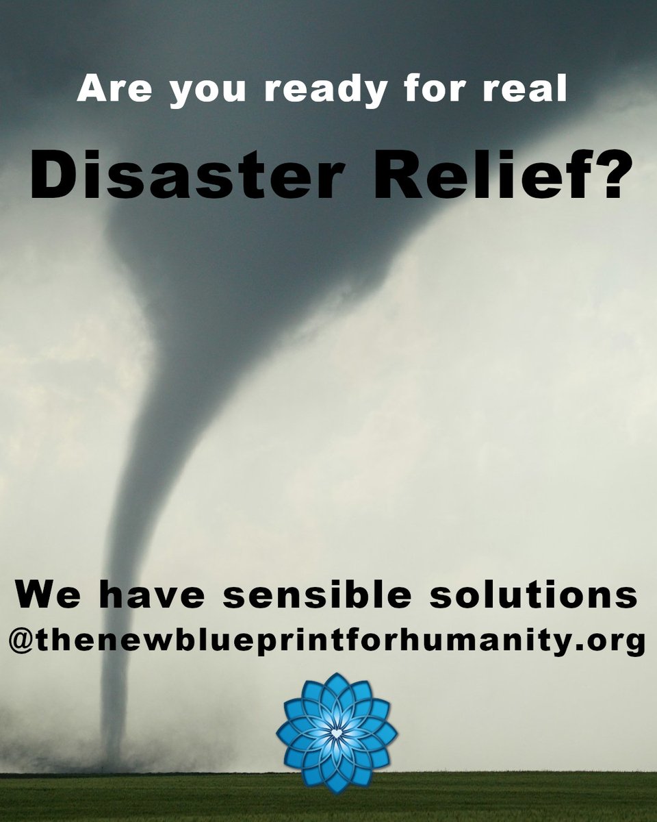 newblueprint111's tweet image. #tnbpfh #disasterrecovery #solutions #changetheworld for the benefit of the people
thenewblueprintforhumanity.org