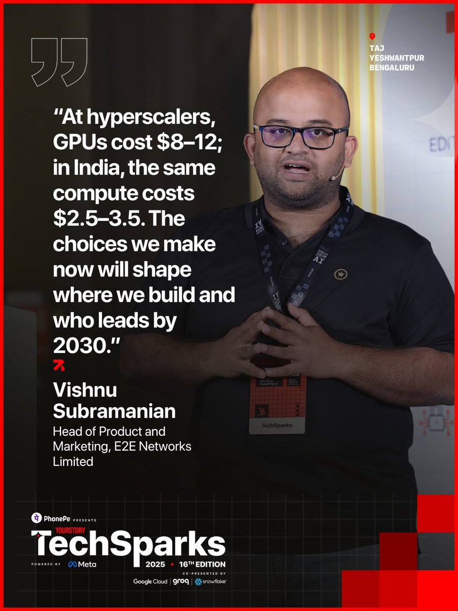 _TechSparks's tweet image. Every Indian dev knows Ohio, the AWS default. But at #TechSparks2025, Vishnu Subramaniam of @e2enetworks said that&apos;s changing. GPU costs: $8-12 at hyperscalers vs $2.5-3.5 from Indian providers. &quot;The choices we make today decide who leads by 2030.&quot;

@YourStoryCo
