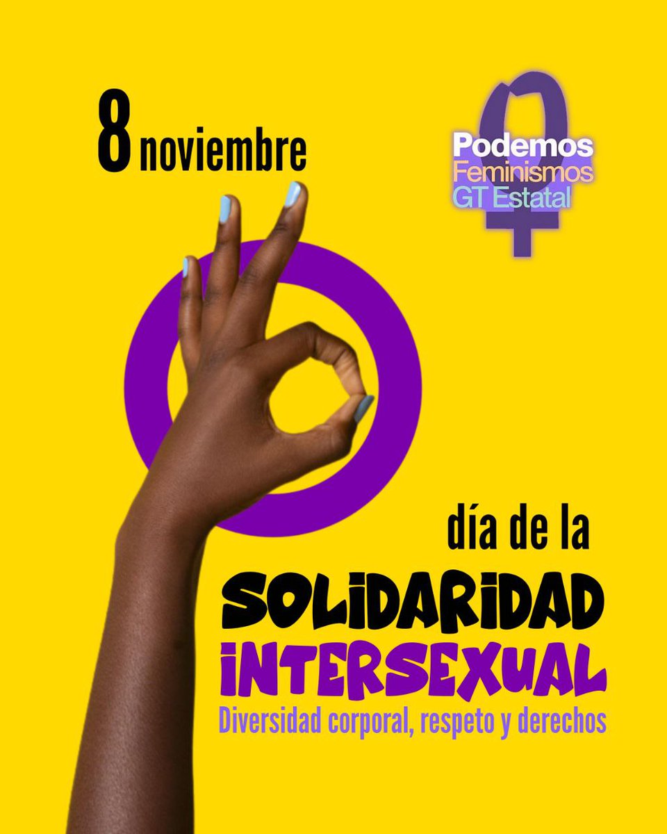 PFeminismosEst's tweet image. 🟣 8 de noviembre — Día de la Solidaridad Intersexual
🟡🟣 Ningún cuerpo necesita ser corregido.
Hoy, Día de la Solidaridad Intersexual, exigimos derechos y visibilidad.
#Intersex #FeminismoInclusivo #LGTBIQA