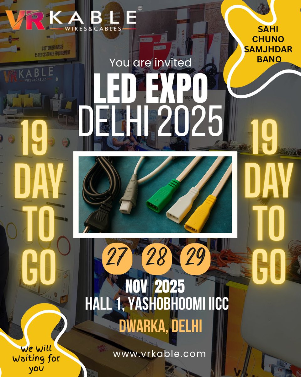 vrkable's tweet image. Only 19 days to go for #LEDExpo2025 🎉
Get ready to explore VR KABLE’s premium wires, cables &amp;amp; connectors — made for manufacturers, retailers &amp;amp; electricians who believe in quality &amp;amp; innovation
📍 Yashobhoomi Dwarka | 📅 27–29 Nov
#Vrkable #LatestUpdates #Delhi #BusinessSuccess