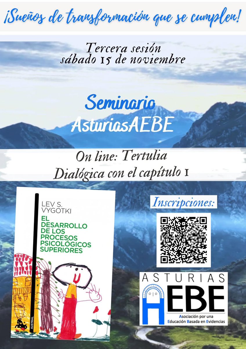 El sábado 15 de noviembre, 3ª sesión de Seminario de <a href="/AsturiasAEBE/">Asturias AEBE</a>:

🌸Tertulia Pedagógica Dialógica con Vigotsky🌸

📍Telemática con Zoom.
🕢de 10 a 11:30h.
📝Inscripciones:
forms.gle/N2WPSnUL4xa8Fe…

♥️Formacion dialógica en actuaciones que hacen realidad excelencia e inclusión♥️
