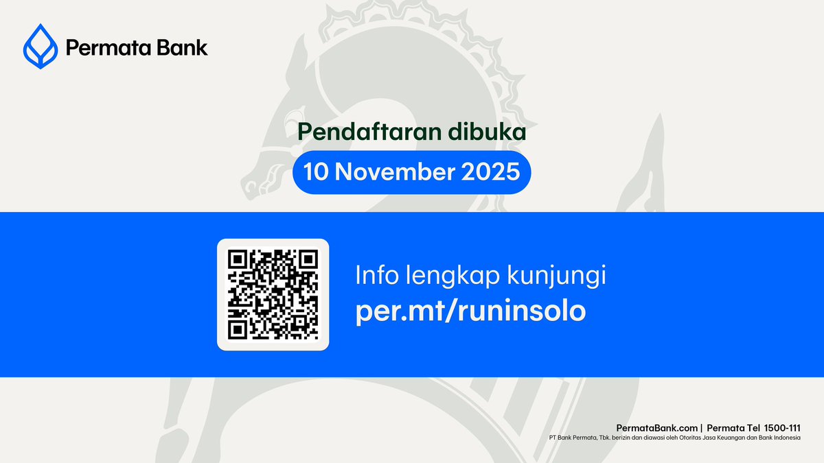 PermataBank's tweet photo. Harga spesial dari Permata Bank balik lagi buat kamu, MN Runners! ๐
Diskon hingga Rp150 ribu tiket Mangkunegaran RUN 2026 pakai Permata Kartu Kredit.
Catat tanggalnya
๐
10 Nov 2025
๐https://t.co/ycuIJtTahU
#PermataBank #MangkunegaranRun2026 #SoloBalapanLari https://t.co/vjVhd8BSCL