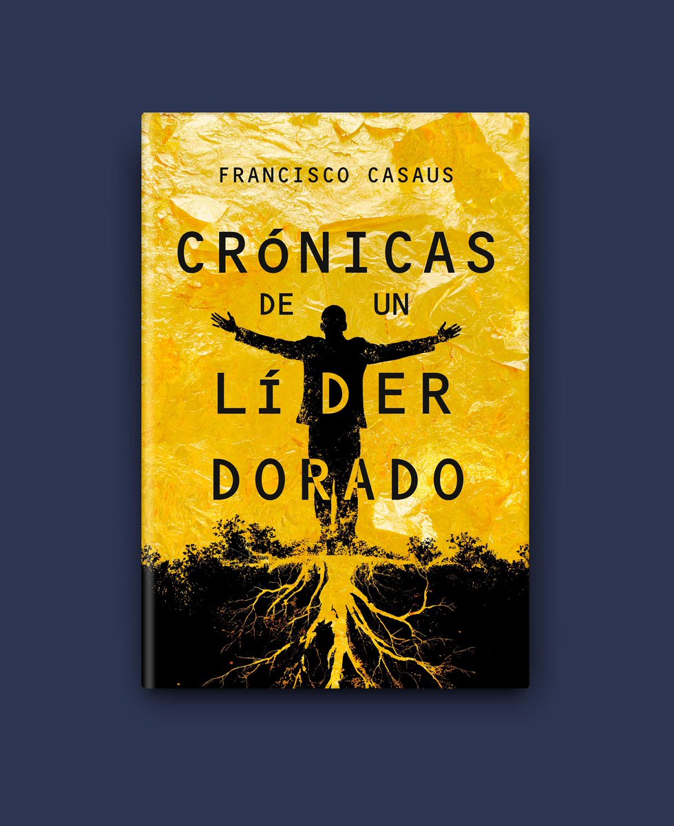 Diseño de cubierta de «Crónicas de un líder dorado» de Francisco Casaus

Os remitimos al blog del autor en trabajovivo.com

#cronicasdeunliderdorado #franciscocasaus #saludalaboral #rrhh #trabajovivo #trabajo #bookstagram #books #libros #bookcover #bookdesign #coverdesign
