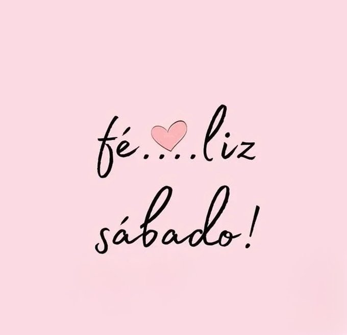 Pink background with a central drawn pink heart outline. Handwritten black text above reads fe followed by ellipsis and liz. Below it, black text reads sábadooo with exclamation marks, in a playful font style.