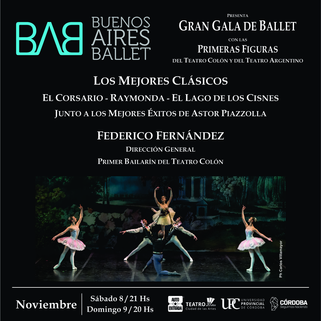 EXPRESIONMED's tweet photo. SÁBADO 8 Y DOMINGO 9 ..... Dos noches de Galas de Ballet en el Teatro Ciudad de las Artes .... llega el BUENOS AIRES BALLET con la dirección de Federico Fernández.... https://t.co/L3cpbyS8Zi