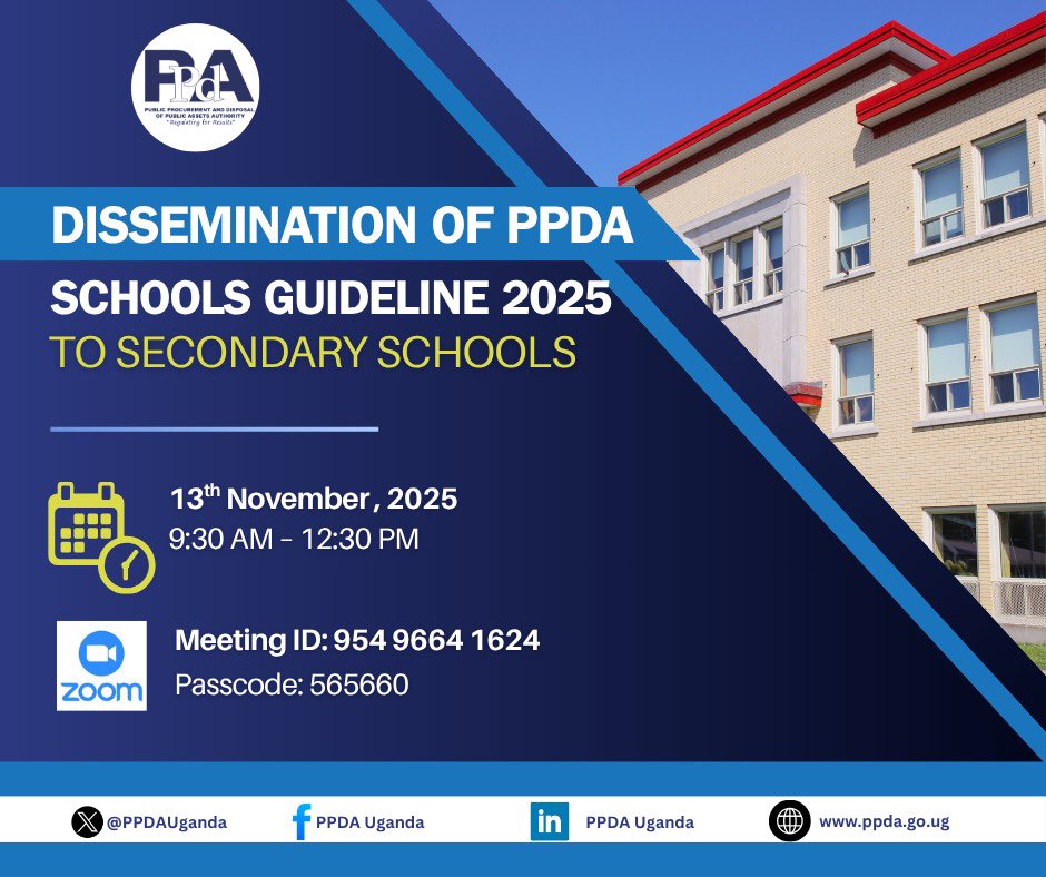 PPDA has issued the 2025 Procurement Guidelines for Government Schools. To support understanding &amp; compliance, the Authority will hold an online dissemination session on:

🗓️ Thursday, 13th November 2025
⏰ 9:30AM – 12:30PM
📍 Zoom

Join us to learn more about the new guidelines.