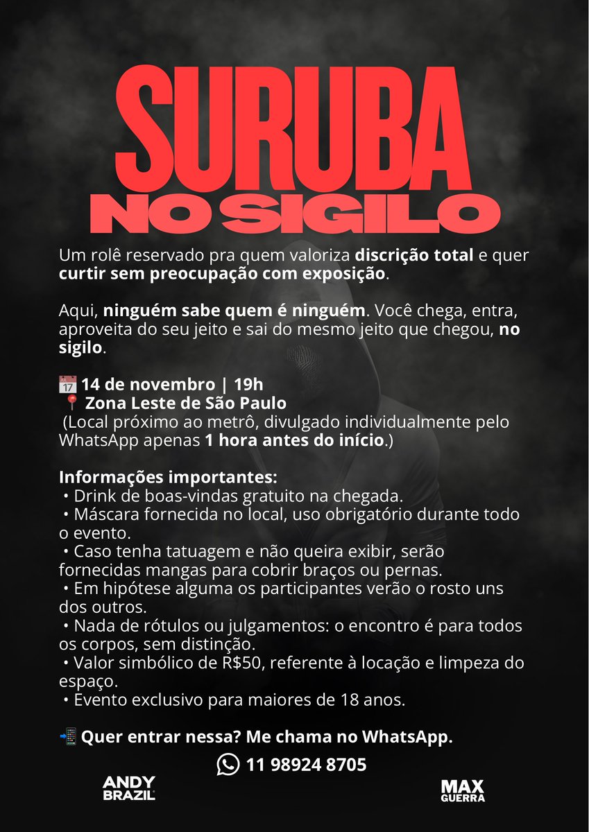 Zona Leste/SP, atenção! 🎈 Dia 14/11 tem Suruba no Sigilo pra quem valoriza discrição e sigilo. Evento privado, 100% anônimo e com vagas limitadas. Não fique de fora. Garanta a seu lugar chamando o <a href="/Andy_Brazil/">ANDY BRAZIL OFICIAL</a> na DM ou no zap 11 989248705.