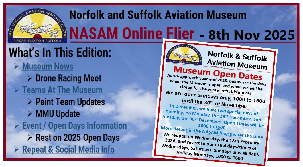 𝗡𝗼𝗿𝗳𝗼𝗹𝗸 𝗮𝗻𝗱 𝗦𝘂𝗳𝗳𝗼𝗹𝗸 𝗔𝘃𝗶𝗮𝘁𝗶𝗼𝗻 𝗠𝘂𝘀𝗲𝘂𝗺 𝗕𝗟𝗢𝗚
In this edition, drone racing, updates from the Paint Team and Model Maintenance, plus open days for Nov and Dec, plus the reopen date in 2026.

➡️ For more info, go direct to: wp.me/p8UmsH-7go