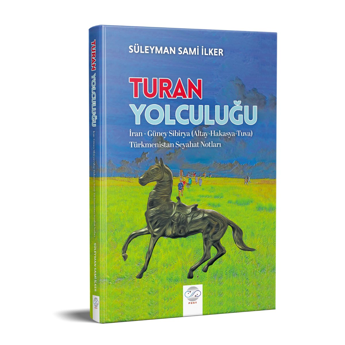 POST YAYINEVİNDEN ÇIKTI...

postkitap.com/turan-yolculugu