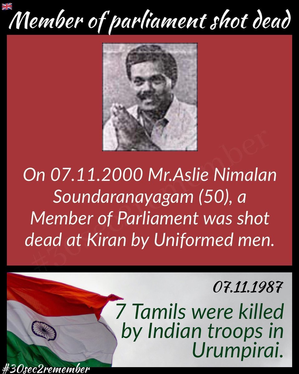 30sec2remember's tweet image. Nov 7 – 1987: 7 Tamils were killed by #Indian troops in Urumpirai.
2000: MP Aslie Nimalan Soundaranayagam (50) of the TULF was shot dead by uniformed men in Kiran, Batticaloa. 🕯️

#30sec2remember #Eelam #MP #memberofparliament #batticaloa