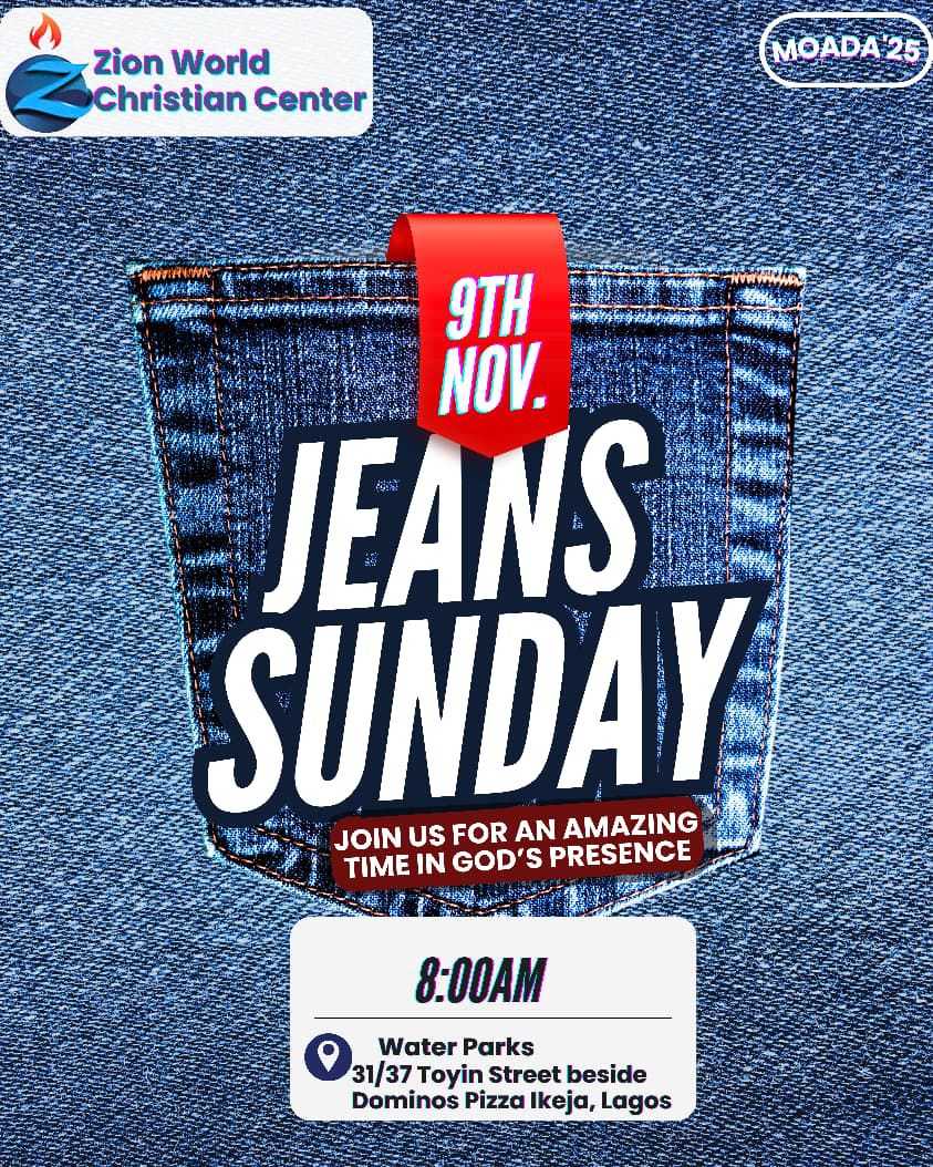 ZionWorldLagos's tweet image. Get ready to rock your DENIM! 

🕗 Tomorrow, 8 AM 
📍Waterparks, 31/37 Toyin Street besides domino pizza Ikeja. 

Join us as we prepare for the #Moada2025  &amp;amp; show off your style. Denim is the dress code—see you there!