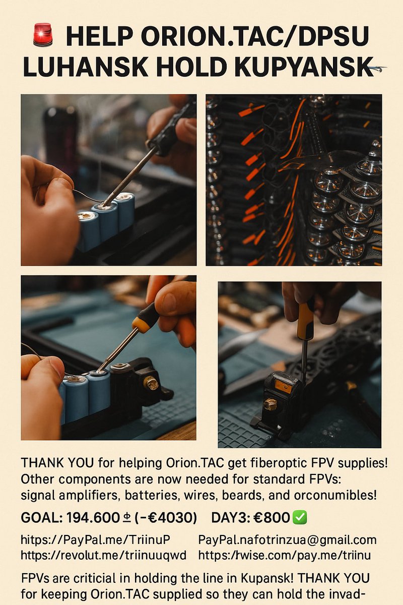 FPVs save lives and stop invaders 🇺🇦
Help Orion.TAC rebuild and repair their FPV fleet 🚁

🎯 GOAL ₴194 600 ≈ €4 030  |  DAY 3 €800 ✅

PayPal.me/TriinuP
PayPal nafotrinzu@gmail.com
revolut.me/triinuuqwd
wise.com/pay/me/triinup…
send.monobank.ua/jar/9aU16j2tun