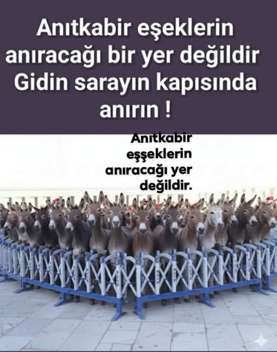 Şimdiden hatırlatalım eşeklere.