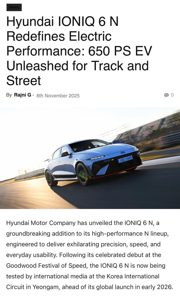 Powered by 650 PS (478 kW) and 770 Nm of torque, the IONIQ 6 N accelerates from 0–100 km/h in just 3.2 seconds, reaching a top speed of 257 km/h. The model features Hyundai’s advanced N Battery System for optimal thermal management, enabling consistent performance under demanding