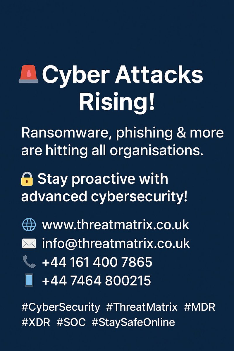 ThreatMatrixT's tweet image. 🚨 Cyber Attacks Rising! 🚨
Ransomware, phishing &amp;amp; more are hitting all organisations. 🔒 Stay proactive with advanced cybersecurity! 🛡️
🌐 threatmatrix.co.uk
✉️ info@threatmatrix.co.uk
📞 +44 161 400 7865 | 📱 +44 7464 800215
#CyberSecurity #ThreatMatrix #MDR #XDR #SOC