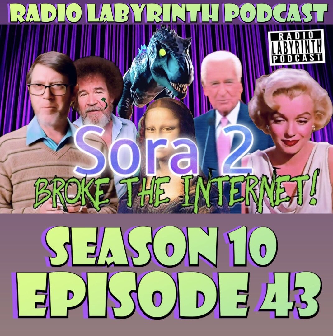 Radio_Labyrinth's tweet photo. Sora 2 AI Videos Are Out of Control | Radio Labyrinth Podcast | S10-Ep43 https://t.co/uzSpO55O9g via @YouTube https://t.co/vdPR7c4evK