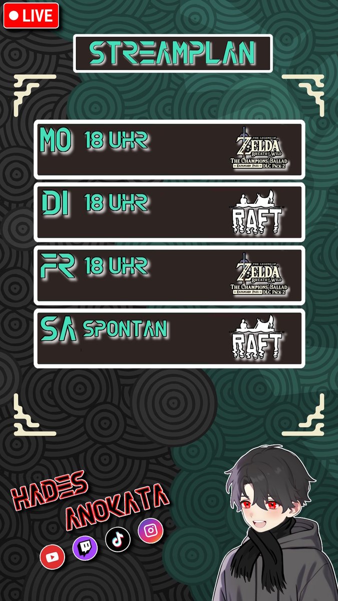 Heyo hier der Neue Stream Plan für Twitch &amp; YT für nächste Woche! 🔥 #Zelda #raft     

Twitch: twitch.tv/hades_anokata     

Youtube: youtube.com/@Hades_Anokata