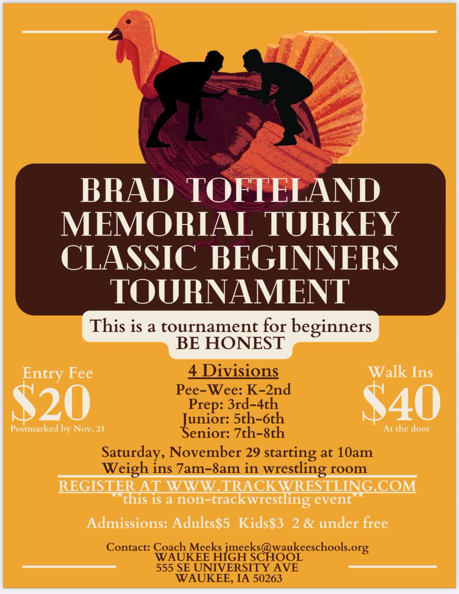 WaukeeWrestling's tweet photo. Yes, we are still hosting the Turkey Classic this year. Info is in track and on the IA youth tournament page. Can't wait to see you all. Flyer below https://t.co/Y9RtrDhx5A
