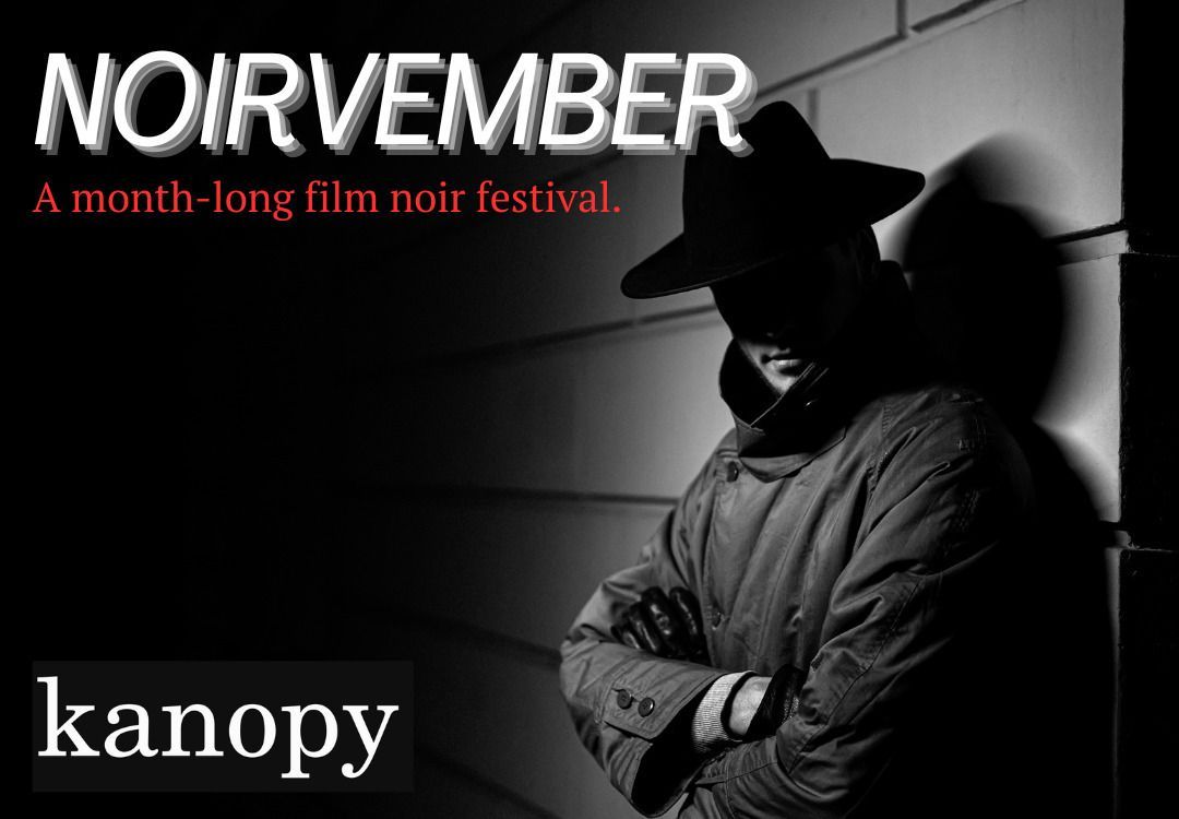 NSPLibrary's tweet image. Noirvember has steadily grown in popularity over the past decade as a time to watch and celebrate the iconic noir genre. Known for its moody visuals, morally ambiguous characters, and crime-driven storylines, film noir continues to captivate audiences. #Kanopy