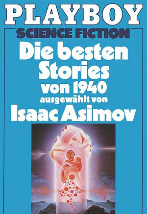 +++ neu rezensiert +++
"Die besten Stories von 1940" ausgewählt von Isaac Asimov (Moewig)
phantastik-couch.de/titel/16368-di…