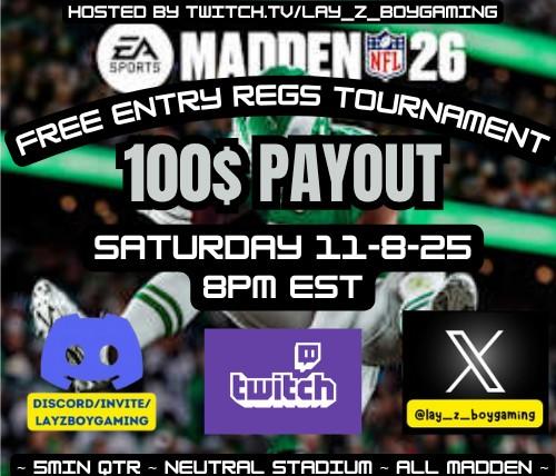 FREE ENTRY MADDEN 26 ( REGS ) TOURNAMENT. Tonight 8:00pm EST sign registration in cord.