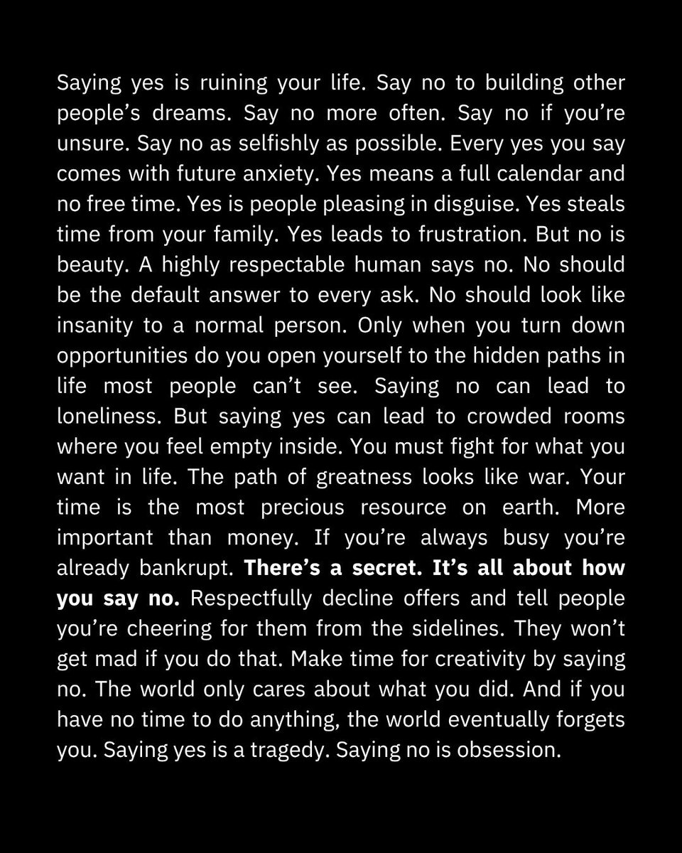 Saying yes is ruining your life.