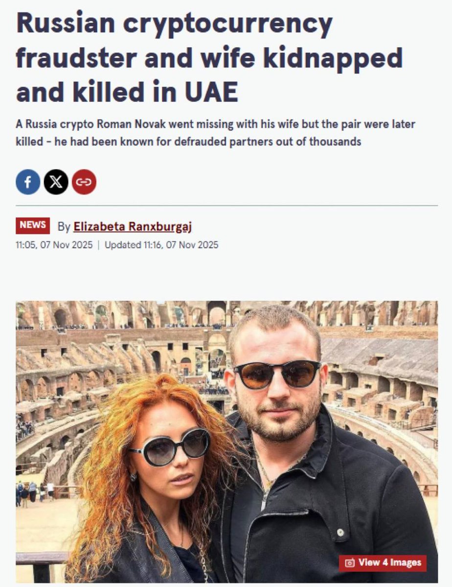 CRYPTO SCAMMER FOUND DEAD IN UAE 🚨

Russian crypto trader Roman Novak and his wife Anna were found dead in the UAE.

Reports say they were killed because of missing crypto worth millions.
