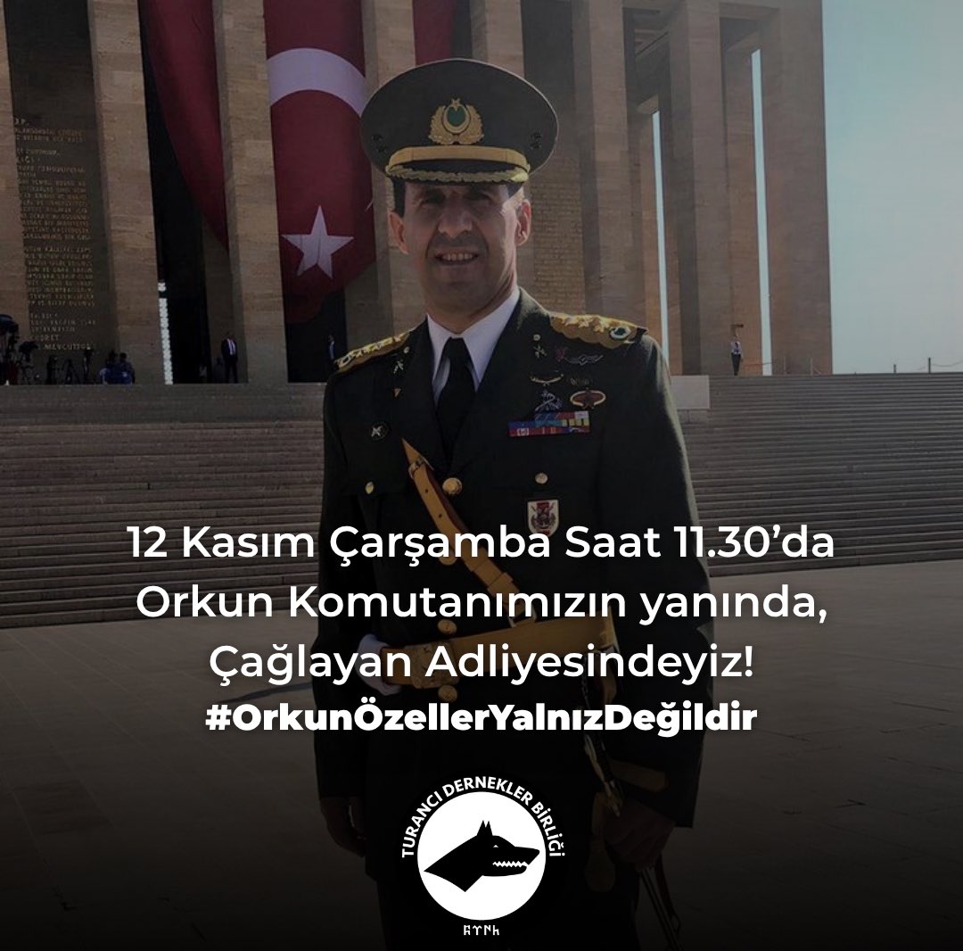 turancibirlik's tweet image. 12 Kasım Çarşamba Saat 11.30’da Orkun Komutanımızın yanında, Çağlayan Adliyesindeyiz!

#OrkunÖzellerYalnızDeğildir
#TurancıDerneklerBirliği