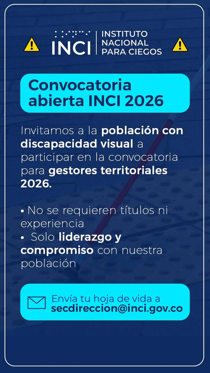 INCI_RADIO's tweet photo. El Instituto Nacional para Ciegos –INCI, su Instituto, los invita a participar en la convocatoria abierta para la contratación de gestores territoriales 2026.
#Empleo #Inclusion #discapacidadvisual @INCI_colombia https://t.co/GFDB00VHsn