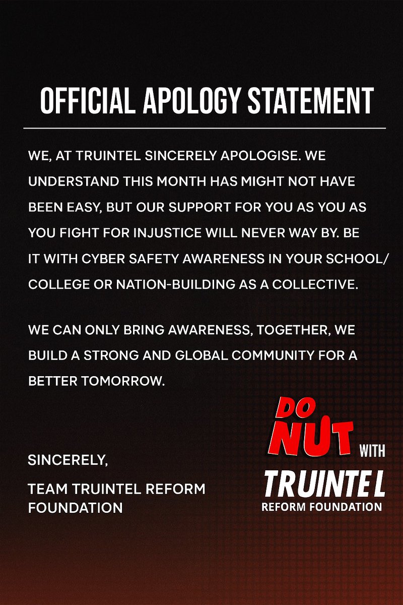 TruIntel_Reform's tweet image. We apologise for never stopping to create awareness, for fighting injustice, and for empowering youth to build a safer, stronger India. 🇮🇳

#TruIntelReformFoundation #CyberSafety #NationBuilding