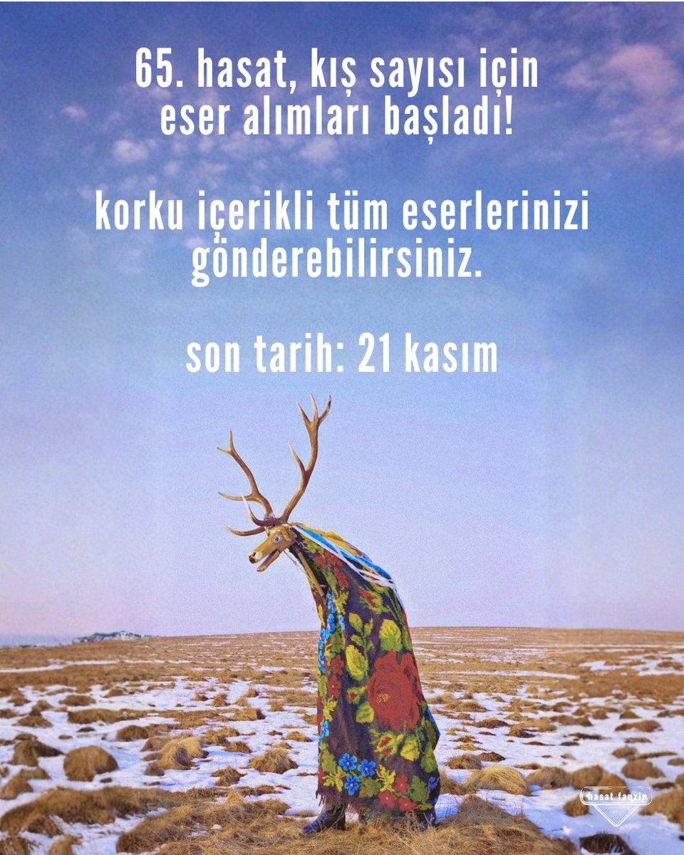 “ve ben sana öyle bir şey göstereceğim ki,
ne seni sabahları izleyen gölgendir bu,
ne de seni karşılamaya kalkan akşamki gölgen
sana korkuyu göstereceğim bir avuç tozda.” (t.s. eliot)
65. hasat kış sayısı için eser alımları başladı
korku içerikli tüm eserleriniz paylaşabilirsiniz