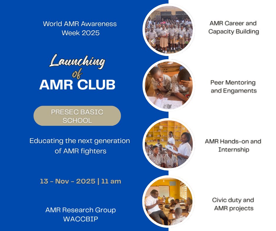AMR_WACCBIP's tweet photo. World AMR Awareness Week 2025 @AMR_WACCBIP @IsawumiAbiola kicks off with the Launch of an #AMR Club at PRESEC Basic School. 

We're on a quest to educate &amp; train the next generation of AMR champions. 

@gordon_awandare #WAAW2025 #StopSuperbugs #AMRChampions #YouthInScience https://t.co/B7OxiFKO27