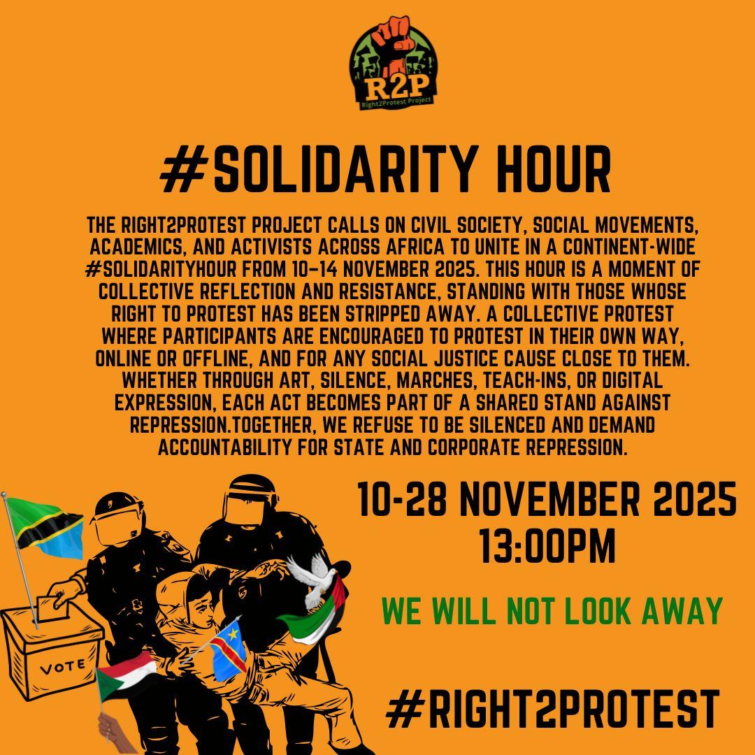 ThisIsAfricaTIA's tweet image. The #Right2Protest Project calls on civil society, movements, academics, activists, and ethical businesses across Africa to unite in a continent-wide #SolidarityHour from 10–28 November 2025.

This hour is a collective protest , a moment of reflection, resistance, and action