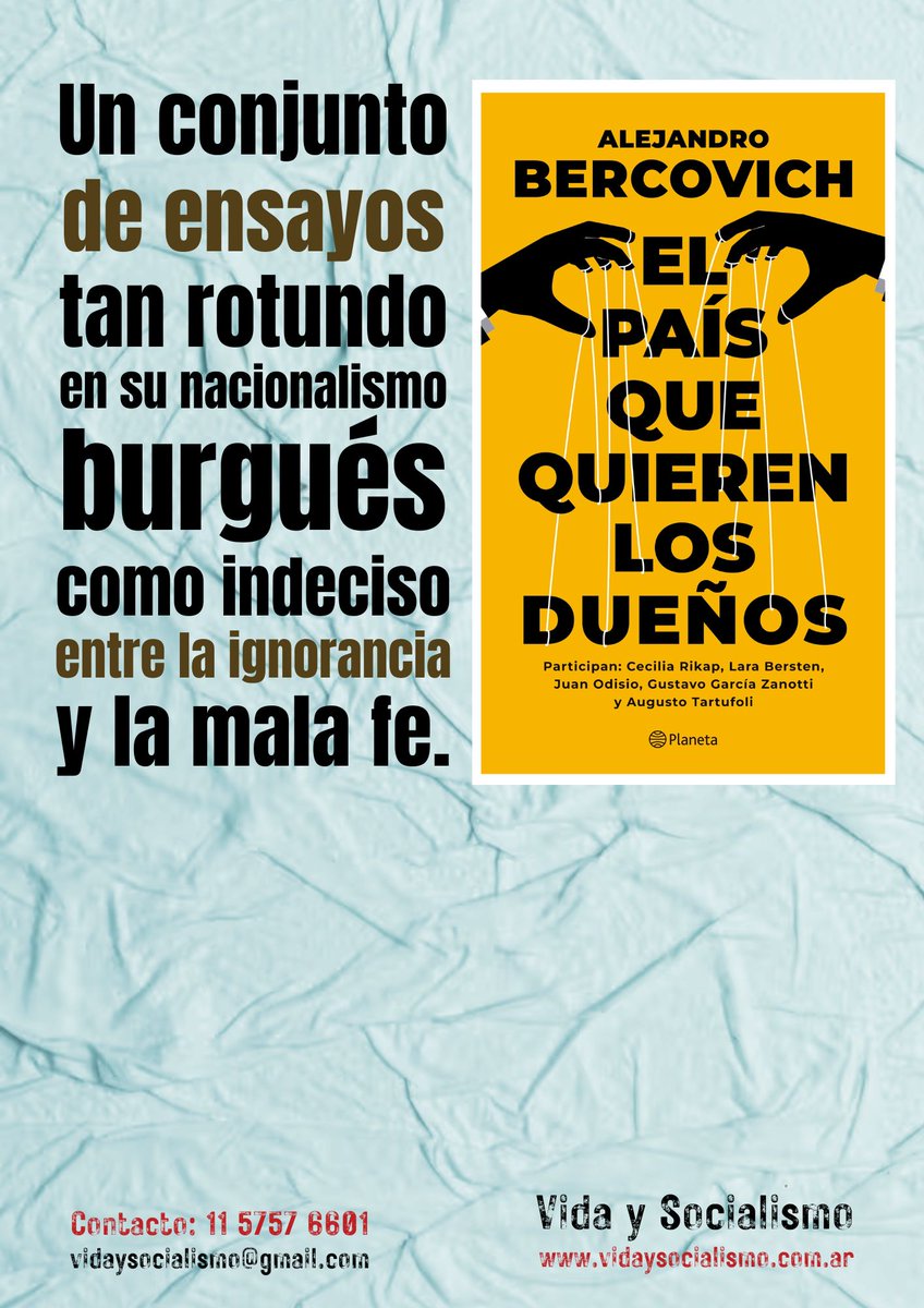 El libro compilado por Alejandro Bercovich quiere una alianza con nuestros enemigos de clase. Nosotros queremos una sociedad sin clases.

vidaysocialismo.com.ar/el-pais-que-qu…