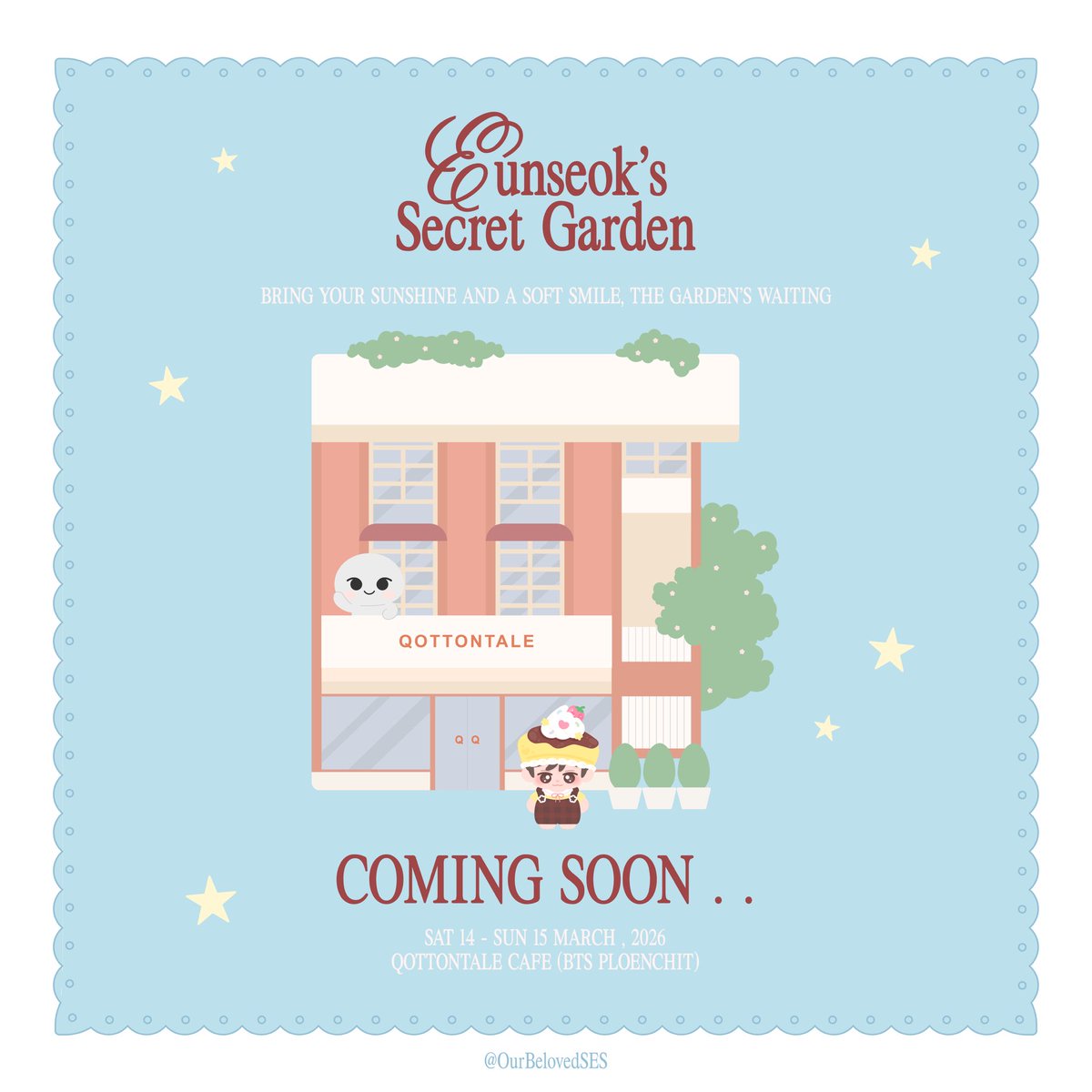 ( 🪽 ) 𝑬𝑼𝑵𝑺𝑬𝑶𝑲 𝒃𝒊𝒓𝒕𝒉𝒅𝒂𝒚 𝒄𝒂𝒇𝒆

♡ Qottontale Cafe ( BTS Ploenchit )
♡ Sat 14 - Sun 15 March, 2026

. . coming soon . .

#OurBelovedSES 
#은석 #EUNSEOK