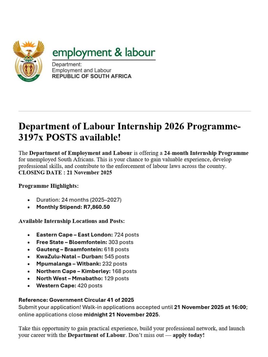 CarolBoitumelo1's tweet photo. 📌Department of Employment & Labour is hiring!

✅Internship 2026 Programme- 
3197x POSTS 

Programme Highlights:
•Duration: 24 months
•Monthly Stipend: R7,860.50

📍 Locations and Posts:
•Eastern Cape – East London: 724 posts
•Free State – Bloemfontein: 303 posts
•Gauteng – Braamfontein: 618 posts
•KwaZulu-Natal – Durban: 545 posts
•Mpumalanga – Witbank: 232 posts
•Northern Cape – Kimberley: 168 posts
•North West – Mmabatho: 129 posts
•Western Cape: 420 posts

Closing Date: 
21 November 2025 

Apply ASAP: https://t.co/rcVNA7ATZ6