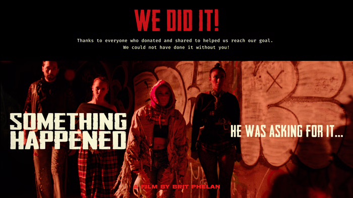 britphelan's tweet photo. My film project Something Happened hit it's @kickstarter goal, let's go! 

https://t.co/Upwf7R137z https://t.co/RY8J3evapl