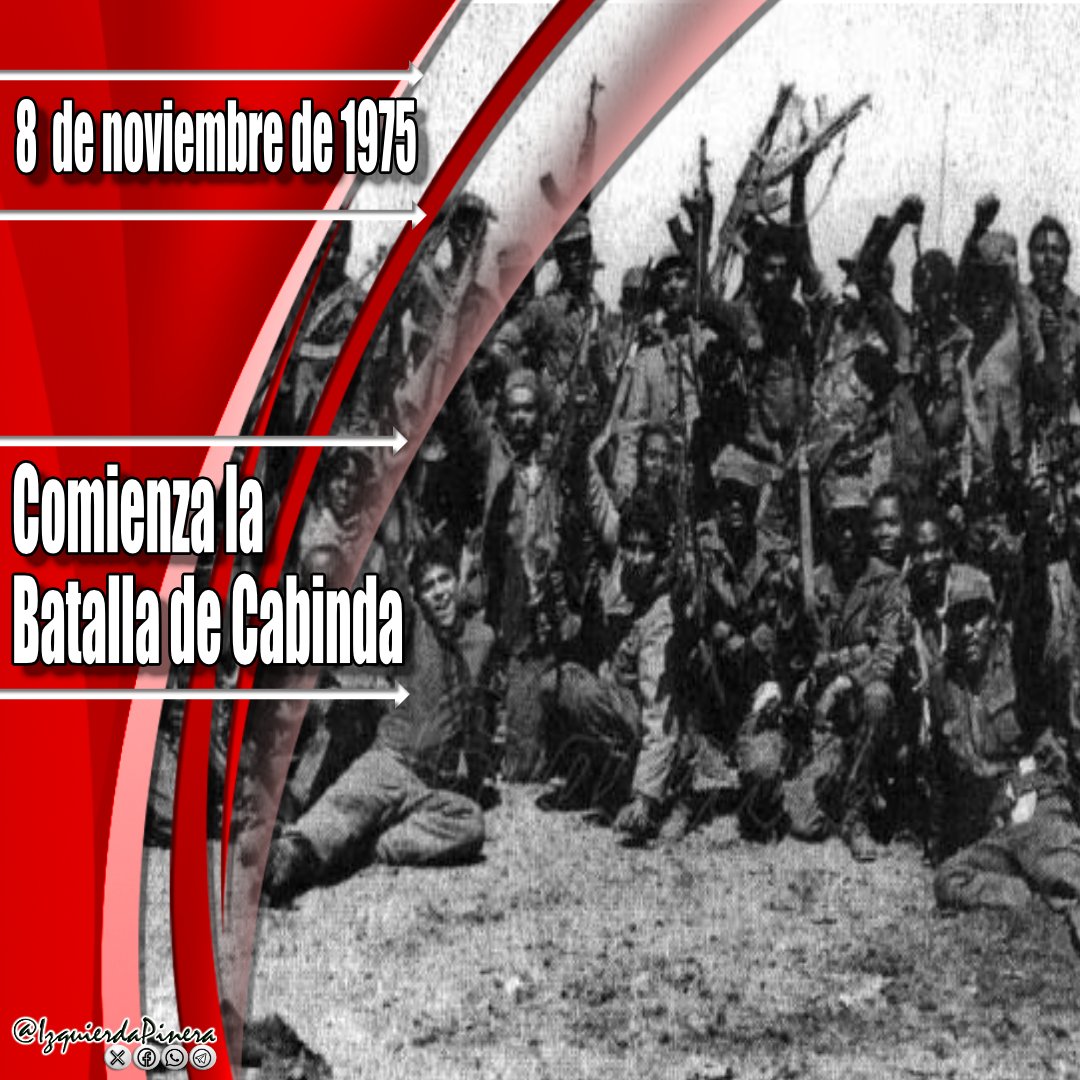IzquierdaPinera's tweet image. Hace 50 años, la unidad de Cuba y Angola se coronó con  victoria en Cabinda. Un lazo de solidaridad que defendió la soberanía  con sangre y coraje. ¡Eterna gloria a los héroes de esta gesta!
#IzquierdaPinera