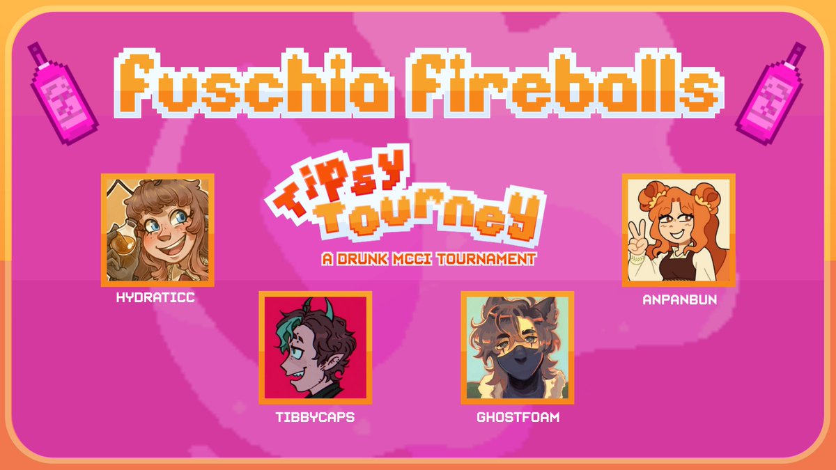 🍺Introducing the Fuchsia Fireballs!🍺

<a href="/hydraticc/">🦐 bax 🩵 tcsd over……</a> 
<a href="/tibbycaps_/">tibby 🩵</a> 
<a href="/Ghostfoam_/">Ghost</a> 
<a href="/AnpanofBread/">Anpan</a> 

Watch them compete in today's Tipsy Tourney at 5:30 PM CST!