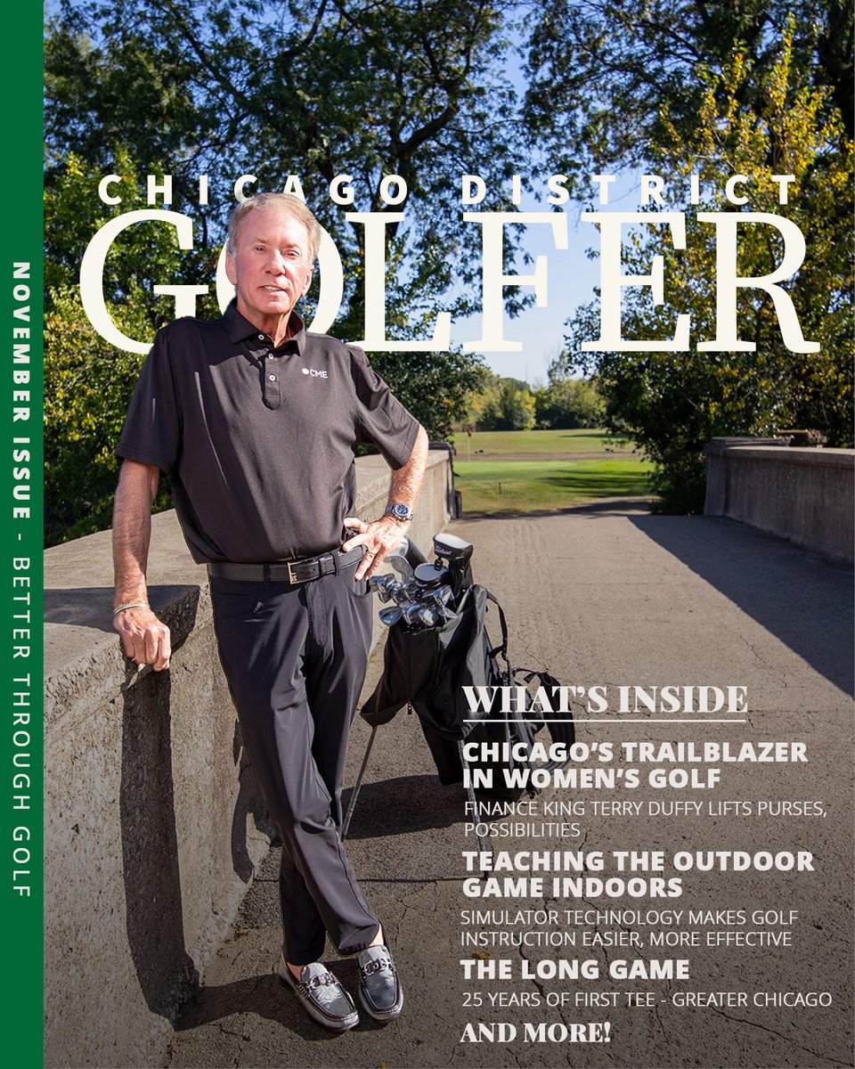 The final issue of 2025 is here!

The 10th rendition of Chicago District Golfer this year has hit mailboxes, and features stories on Terry Duffy's impact on women's golf, the evolution of simulator technology and its importance to golf instruction, 25 years of <a href="/FirstTeeChicago/">First Tee – Greater Chicago</a>