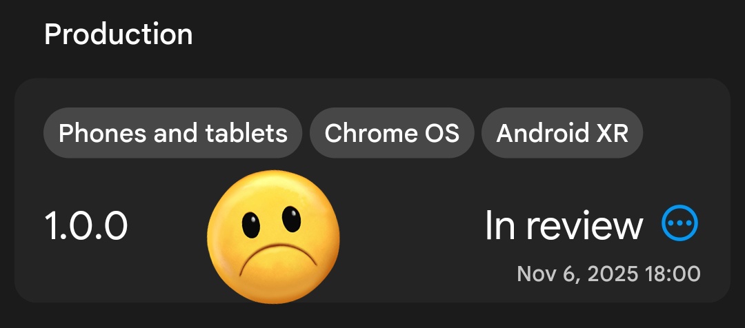 programonaut's tweet image. Sad Max...
Why is my app taking so long to be approved in both stores :(