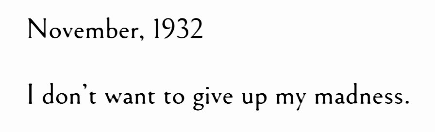 ― Anaïs Nin, The diary of Anaïs Nin