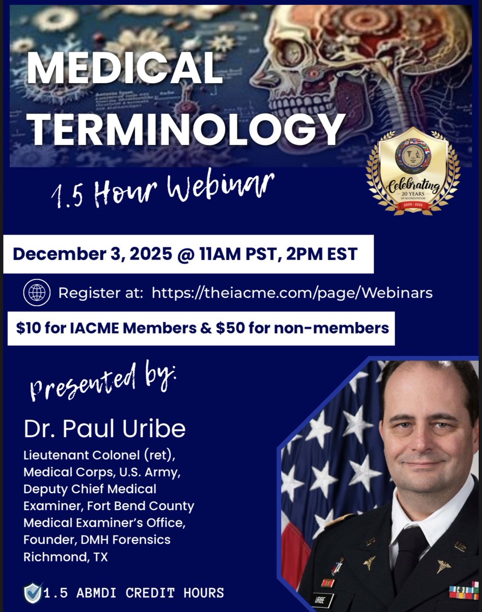 theIACME's tweet photo. Register Now for IACME’s Medical Terminology Webinar!🚨

Join us for this 1.5-hour training led by Dr. Paul Uribe, Lieutenant Colonel (ret), Medical Corps, U.S. Army, and Deputy Chief Medical Examiner, Fort Bend County, TX. 🔗 Register here: 
https://t.co/FDLVgRrQll https://t.co/SBhhRWSwUY