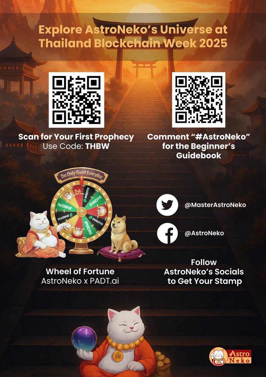 Explore AstroNeko’s Shrine at Thailand Blockchain Week 2025 🐾✨
Wheel of Fortune awaits… 🎡
Retweet and Follow 👉 <a href="/MasterAstroNeko/">AstroNeko</a> 
for Wheel of Fortune merch from <a href="/ownthedoge/">Own The Doge 🐶🖼</a>  <a href="/padt_ai/">PADT AI</a>  and <a href="/Altlierco/">Altlier</a> 
and stamp for #thbw2025