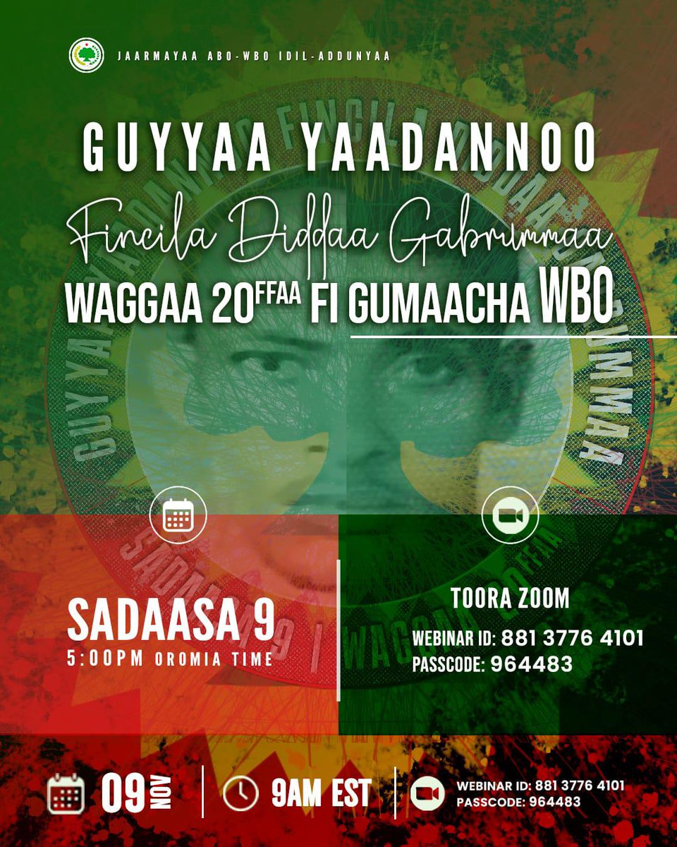 abawalo's tweet photo. 📍 Topic: Kabaja Guyyaa Yaadannoo Fincila Diddaa (GY-FDG)
🗓 Date: Dilbata, Sadaasa 09/2025

⏰ Time:
•09:00 AM — Washington DC
•03:00 PM — Central Europe
•5:00 PM— Oromiya

🔗 Join Zoom Webinar:👇🏾
https://t.co/StVx8qqWUc

Webinar ID: 881 3776 4101
Passcode: 964483 https://t.co/PMFXFaK5R5