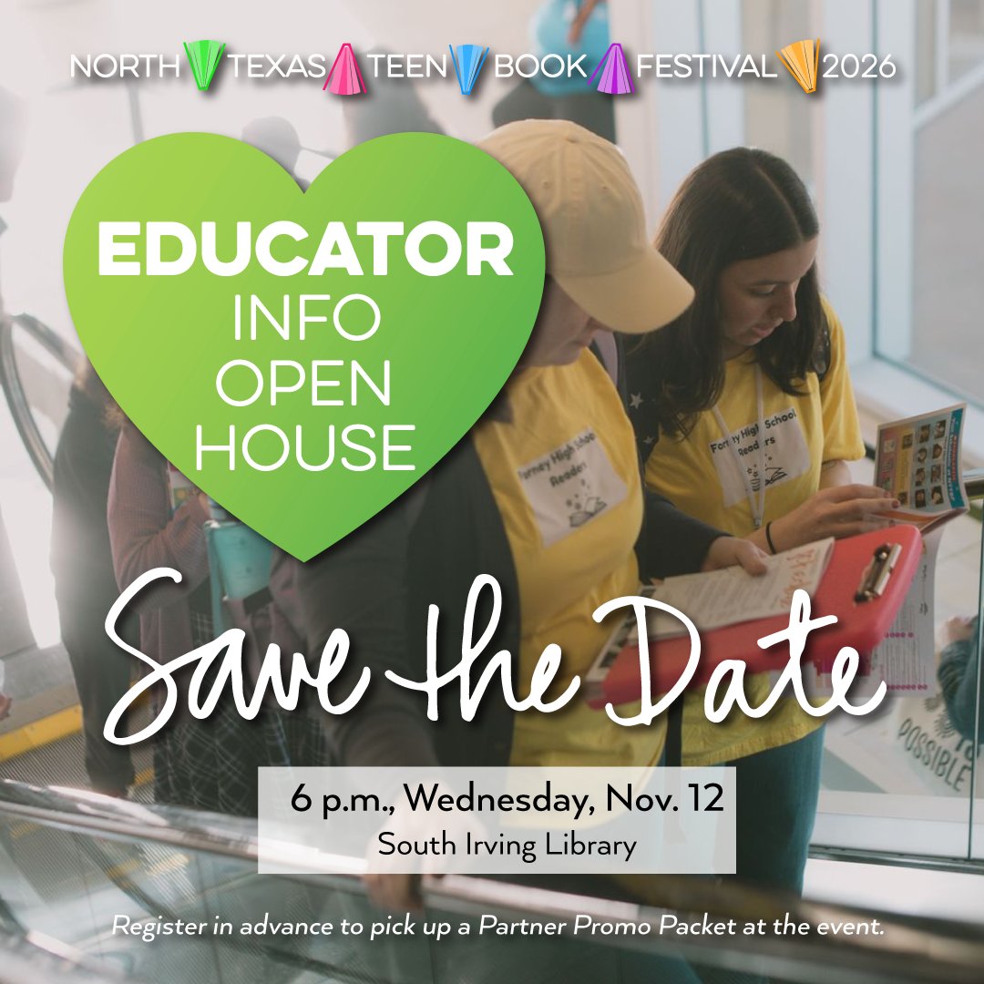 NTTBFest's tweet image. Calling all teachers! Join us at the NTTBF Educator Info Open House on Nov 12, 6-7:30 p.m. at the South Irving Library at 601 Schulze Dr.
It&apos;s a come and go event with a pop-up SWAG shop and stations to learn more about festival logistics, author lineup, volunteer info &amp;amp; more!
